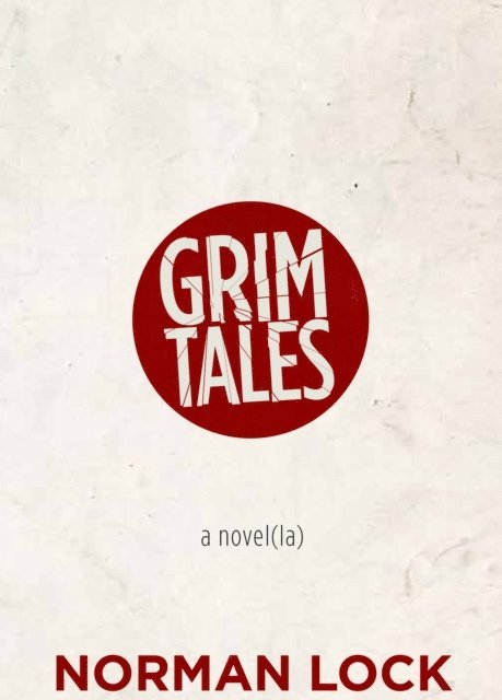 Norman Lock - Grim Tales, E-bok