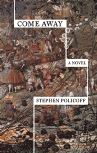 Stephen Policoff - Come Away, E-bok