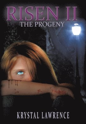 Krystal Lawrence - Risen II - The Progeny, Inbunden. Tillgänglighet: Lägg i varukorg