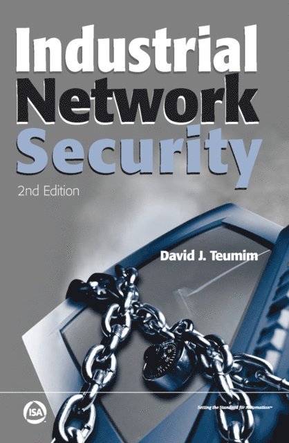 David J. Teumim - Industrial Network Security, E-bok. Tillgänglighet: Lägg i varukorg