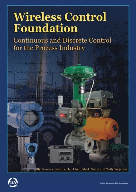 Willy K. Wojsznis, Mark J. Nixon, Deji Chen, Terry L. Blevins - Wireless Control Foundation, E-bok