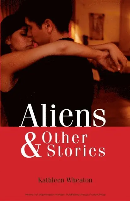 Kathleen Wheaton - Aliens & Other Stories, E-bok. Tillgänglighet: Lägg i varukorg