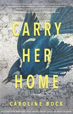 Caroline Anna Bock - Carry Her Home: Stories, Häftad. Tillgänglighet: Lägg i varukorg