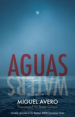 Miguel Avero - Aguas/Waters, Häftad. Tillgänglighet: Lägg i varukorg