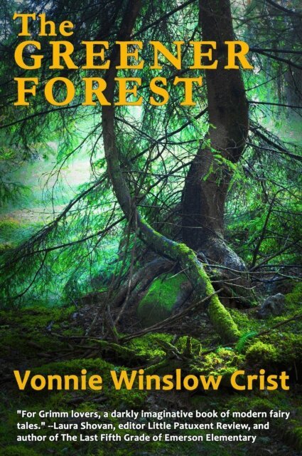Vonnie Winslow Crist - Greener Forest, E-bok