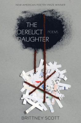Brittney Scott - The Derelict Daughter, Häftad