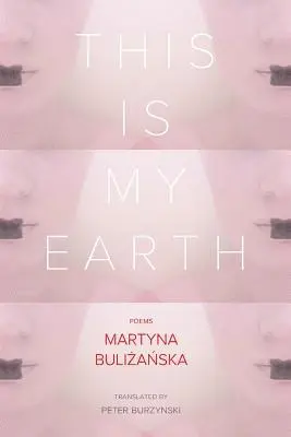 Martyna Bulizanska - This Is My Earth, Häftad. Tillgänglighet: Lägg i varukorg