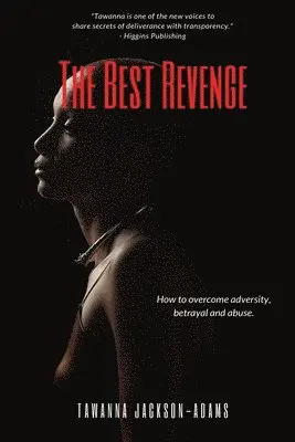 Tawanna Jackson-Adams - Best Revenge, Häftad. Tillgänglighet: Lägg i varukorg