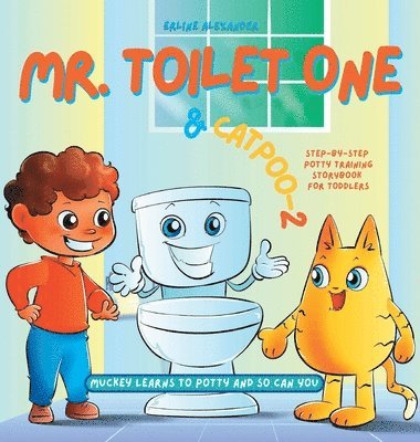 Erline Alexander - Mr. Toilet One and CatPoo-2, Inbunden