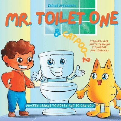 Erline Alexander - Mr. Toilet One and CatPoo-2, Häftad. Tillgänglighet: Lägg i varukorg