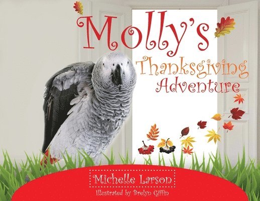 Michelle Larson - Molly's Thanksgiving Adventure, Häftad
