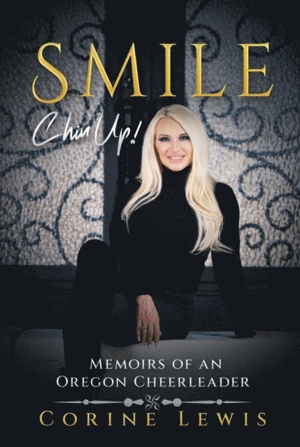Corine Lewis - SMILE, Chin Up!, E-bok