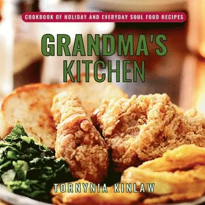 Tornynia Kinlaw, Tiffany Knuckles - Grandma's Kitchen, Häftad. Tillgänglighet: Lägg i varukorg