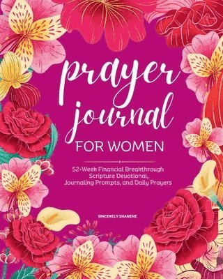 Sincerely Shanene - Prayer Journal for Women, Häftad