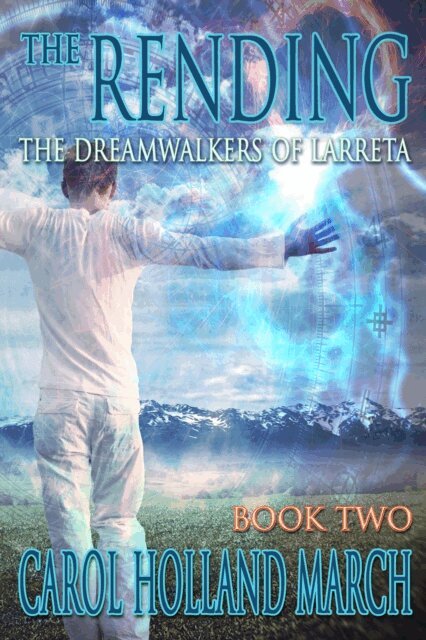 Carol Holland March - Rending: The Dreamwalkers of Larreta, Book 2, E-bok. Tillgänglighet: Lägg i varukorg