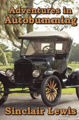 Sinclair Lewis - Adventures in Autobumming, Häftad. Tillgänglighet: Lägg i varukorg
