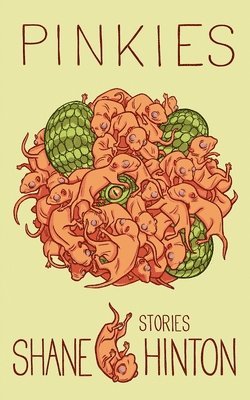Shane Hinton - Pinkies, Häftad