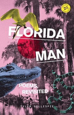 Tyler Gillespie - Florida Man, Häftad