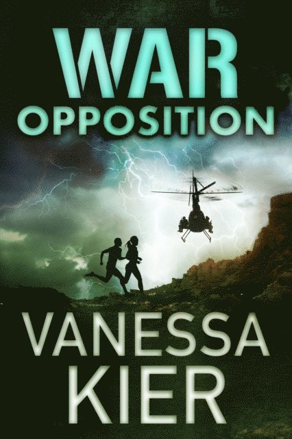 Vanessa Kier - WAR: Opposition, E-bok