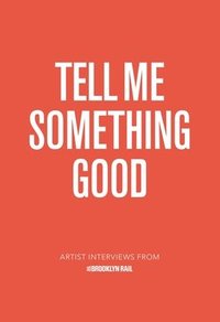 Tell Me Something Good