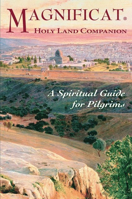 Magnificat - Magnificat Holy Land Companion, E-bok
