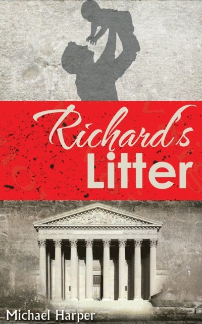 Michael Harper - Richard's Litter, E-bok