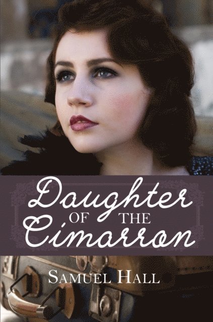 Samuel Hall - Daughter of the Cimarron, E-bok