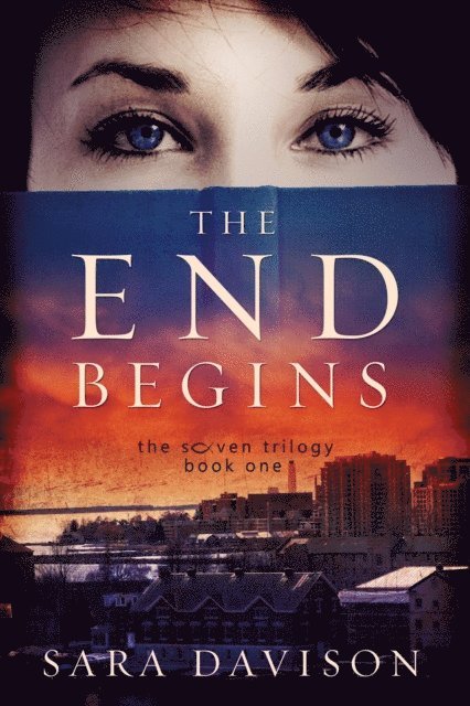Sara Davison - End Begins, E-bok