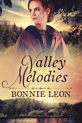 Bonnie Leon - Valley Melodies, Häftad. Tillgänglighet: Lägg i varukorg