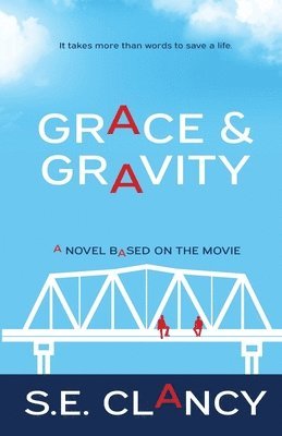 S E Clancy - Grace and Gravity, Häftad