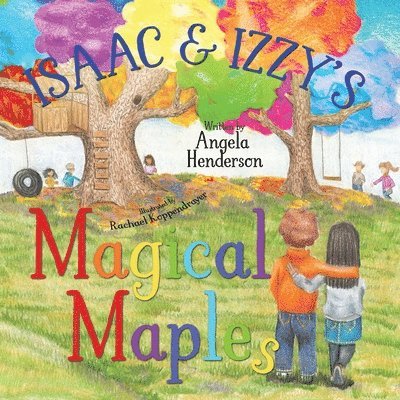 Angela Henderson - Isaac and Izzy's Magical Maples, Häftad