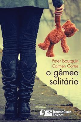 Carmen Cortes, Peter Bourquin - O Gêmeo Solitário, Häftad