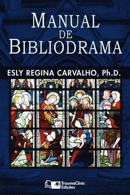 Esly Regina Carvalho - Manual de Bibliodrama, Häftad