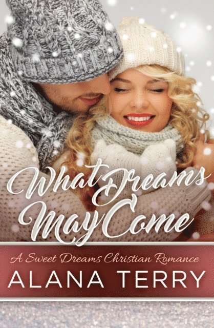 Alana Terry - What Dreams May Come, E-bok