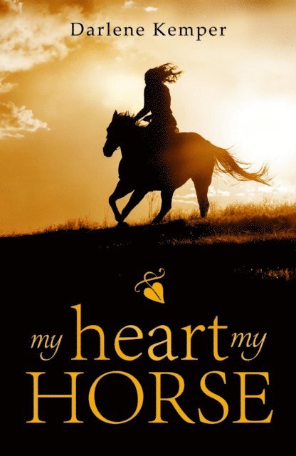 Darlene Kemper - My Heart, My Horse, E-bok