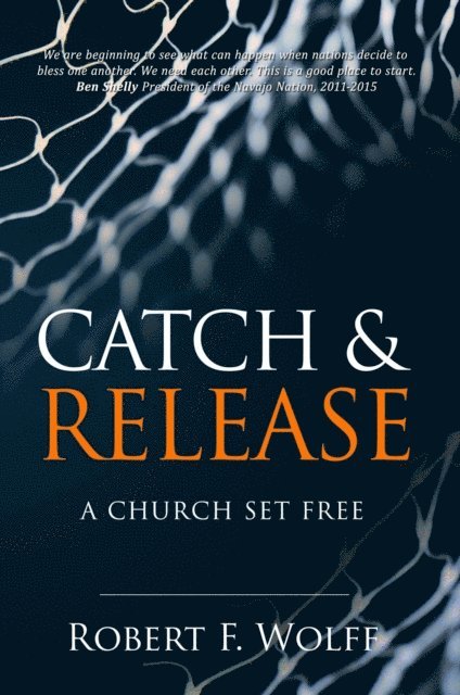 Robert F. Wolff - Catch & Release, E-bok