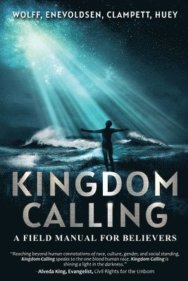 Robert F Wolff, Don Enevoldsen, Earl Clampett - Kingdom Calling, Häftad