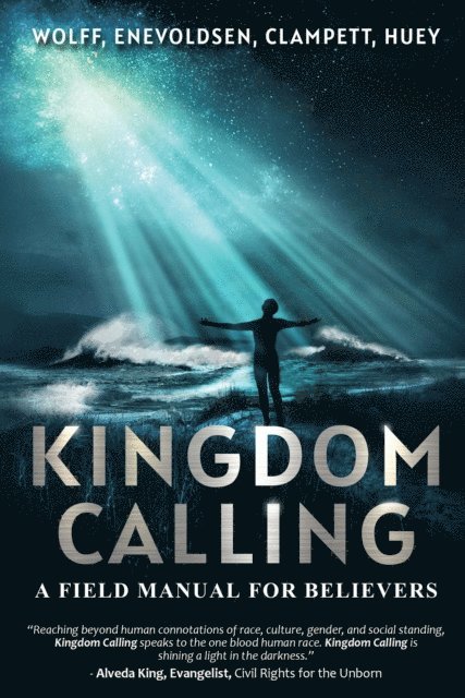 Earl Clampett, Don Enevoldsen, Robert F Wolff - Kingdom Calling, E-bok