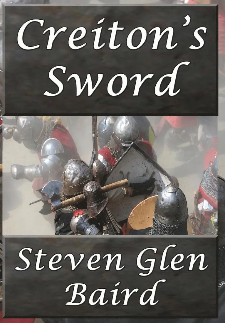 Steven Glen Baird - Creiton's Sword, Inbunden. Tillgänglighet: Tillfälligt slut