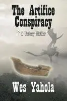 Wes Yahola - Artifice Conspiracy, Häftad. Tillgänglighet: Tillfälligt slut