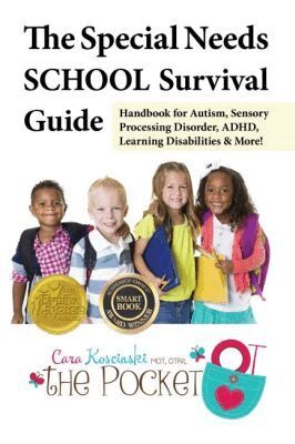 Cara Koscinski - Special Needs SCHOOL Survival Guide, Häftad