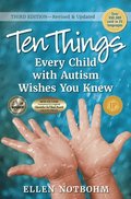 Ten Things Every Child with Autism Wishes You Knew