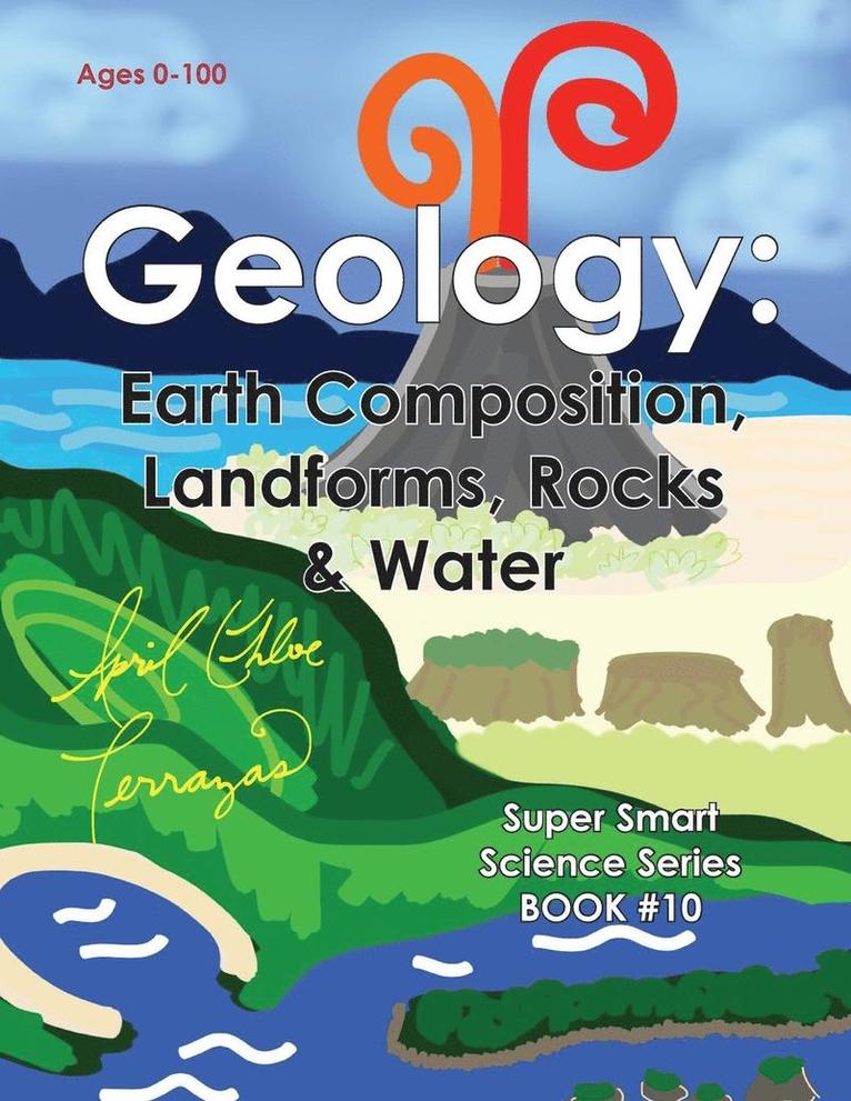 April Chloe Terrazas - Geology, Häftad. Tillgänglighet: Lägg i varukorg