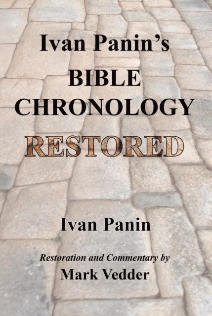 Ivan Panin, Mark Vedder - Ivan Panin's Bible Chronology Restored, E-bok