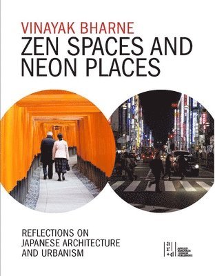 Vinayak Bharne - Zen Spaces & Neon Places, Häftad. Tillgänglighet: Tillfälligt slut