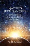 W.H.S. Gebel - Nature's Hidden Dimension, Häftad