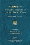 Hazrat Inayat Khan - Sufi Message of Hazrat Inayat Khan Vol. 4 Centennial Edition, Inbunden