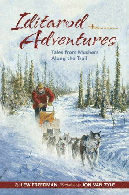 Lew Freedman - Iditarod Adventures, E-bok