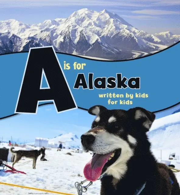 Boys and Girls Clubs Alaska - is for Alaska, E-bok. Tillgänglighet: Lägg i varukorg