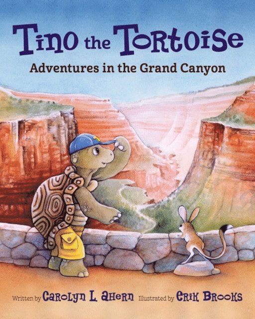 Carolyn L. Ahern - Tino the Tortoise, E-bok